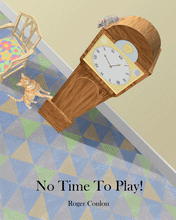 Load image into Gallery viewer, No Time to Play!                                                       Free postage for UK only